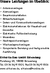 Unsere Leistungen im Überblick:
• 	Antennenanlagen
• 	Alarmanla