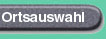 Bitte klicken, um zur Ortsauswahl zu gelangen