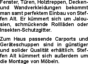 Fenster, Türen, Holztreppen, Decken- und Wandverkleidungen beko