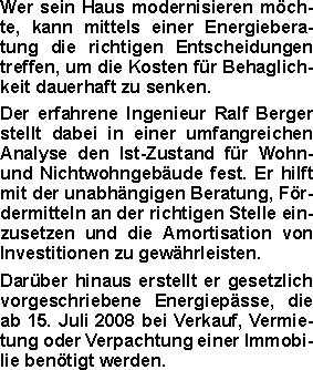 Wer sein Haus modernisieren möchte, kann mittels einer Energieb