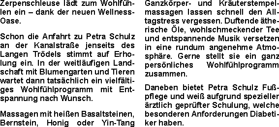 Zerpenschleuse lädt zum Wohlfühlen ein – dank der neuen Wellnes