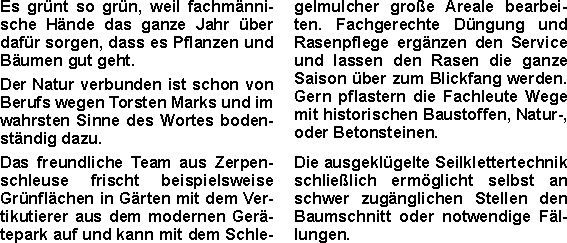 Es grünt so grün, weil fachmännische Hände das ganze Jahr über 