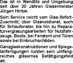 Das ist in Wandlitz und Umgebung seit über 20 Jahren Glasermeis