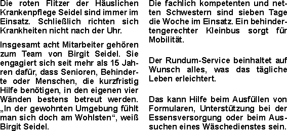 Die roten Flitzer der Häuslichen Krankenpflege Seidel sind imme