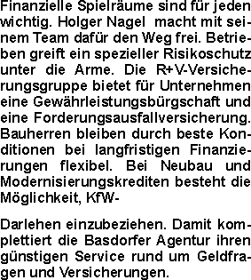 Finanzielle Spielräume sind für jeden wichtig. Holger Nagel  ma