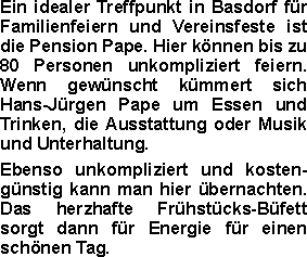 Ein idealer Treffpunkt in Basdorf für Familienfeiern und Verein