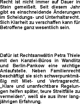 Recht ist nicht immer auf Dauer in Stein gemeißelt. Seit diesem