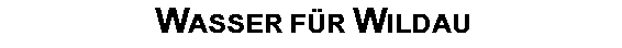 Wasser für Wildau