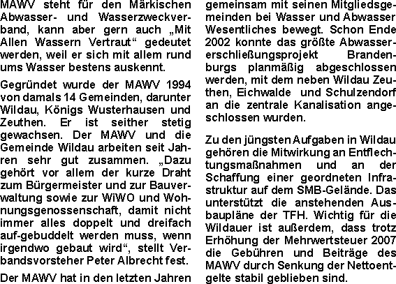 MAWV steht für den Märkischen Abwasser- und Wasserzweckverband,