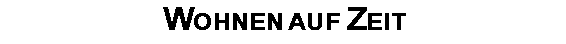 Wohnen auf Zeit