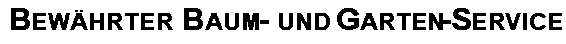 Bewährter  Baum- und Garten-Service